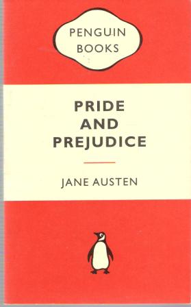 AUSTEN, Jane : Pride and Prejudice : Orange Penguin Classic